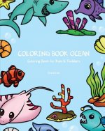 Coloring Books Ocean: Coloring Book for Kids & Toddlers