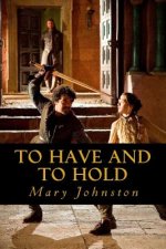 To Have and To Hold