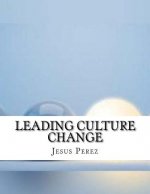 Leading Culture Change