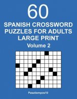 Spanish Crossword Puzzles for Adults Large Print - Volume 2