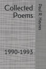 Collected Poems: 1990-1993