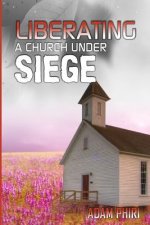 liberating a church under siege