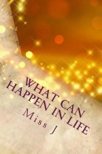 What Can Happen in Life: an Introduction