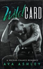 Wild Card: A Second Chance Romance