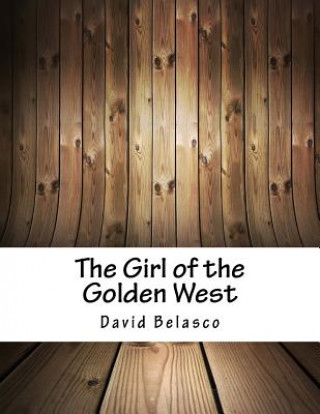 The Girl of the Golden West