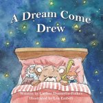 A Dream Come Drew: New York City