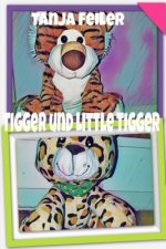 Tigger und Little Tigger: Kinderbuch