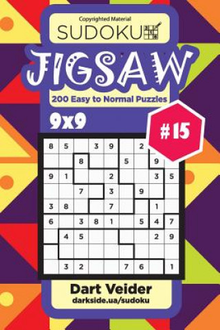 Sudoku Jigsaw - 200 Easy to Normal Puzzles 9x9 (Volume 15)