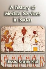 A history of medical services in Sudan