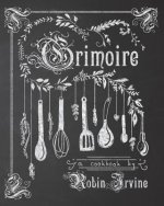 Grimoire: A Cookbook