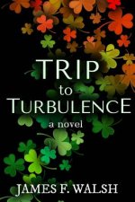 Trip to Turbulence: A Reunion Leads to Life or Death Decisions
