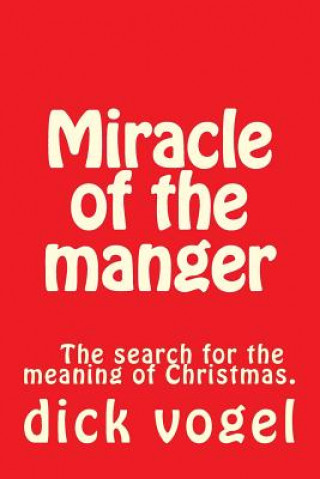 Miracle of the manger