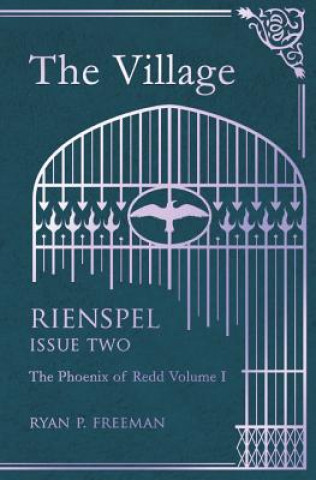 The Village: Rienspel, Issue II