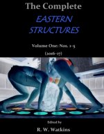 The Complete Eastern Structures / Volume One: Nos. 1--5