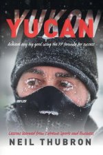 Yucan: Achieve any big goal using the 7P formula for success