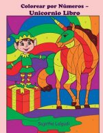 Colorear Por Numeros Unicornio Libro: Navidad, Unicornio Libro Para Colorear Para Ni
