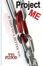 Projectme: 30 Days to a Better You