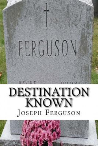 Destination Known