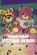Little Tigger und Bruno: Kinderbuch
