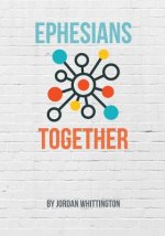 Ephesians Together