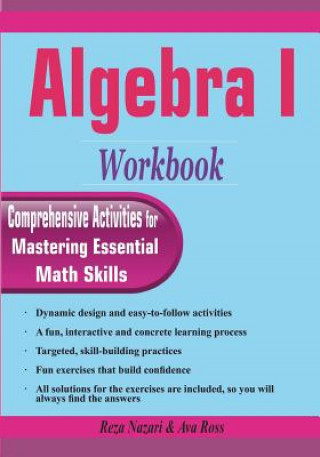 Algebra I Workbook: Comprehensive Activities for Mastering Essential Math Skills