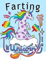 Farting Unicorn Coloring books: Stress-relief Coloring Book For Grown-ups, Men, Women