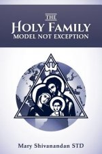 The Holy Family Model Not Exception
