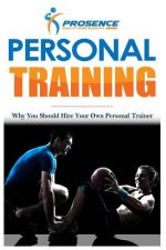 Personal Training: Why You Should Hire Your Own Personal Trainer