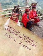 English / Filipino / Cebuano Dictionary