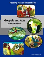 Gospel and Acts Reading Plan & Workbook: Middle School
