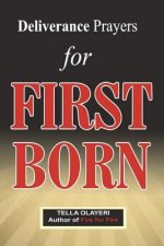 Deliverance Prayers for FIRST BORN