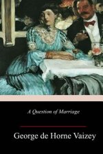 A Question of Marriage