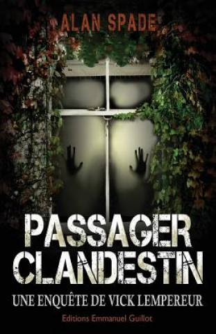 Passager clandestin: Une enqu?te de Vick Lempereur