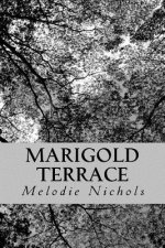 Marigold Terrace: a mystery