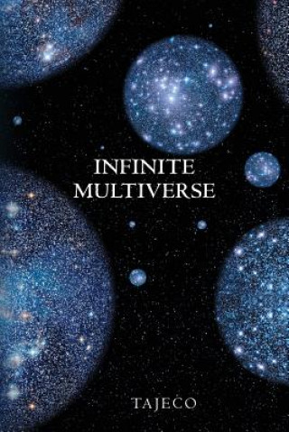 Infinite Multiverse