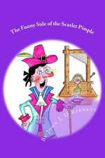 The Funny Side of the Scarlet Pimple