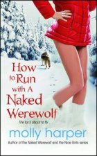 How to Run with a Naked Werewolf, 3