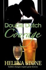 Double Dutch Courage