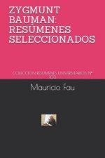 Zygmunt Bauman: Resúmenes Seleccionados: Colección Resúmenes Universitarios N° 103