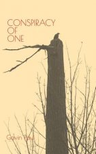 Conspiracy of One: a collection of short stories