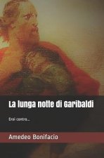 La Lunga Notte Di Garibaldi