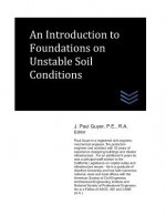 An Introduction to Foundations on Unstable Soil Conditions