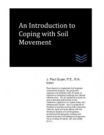 An Introduction to Coping with Soil Movement