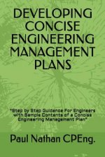 Developing Concise Engineering Management Plans: 
