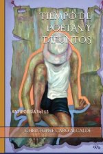 Tiempo de Poetas. Y Difuntos: ANTIPOESÍA Vol 15
