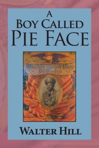 Boy Called Pie Face