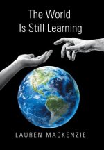 World Is Still Learning