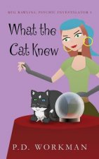 What the Cat Knew