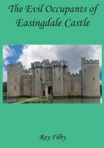 Evil Occupants of Easingdale Castle