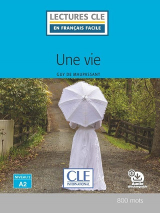 Une vie - Livre + audio online